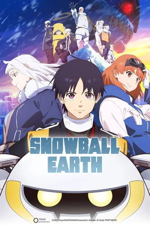 Snowball Earth 2026 Season 01 Hindi - English Audio [EP 07 Added]