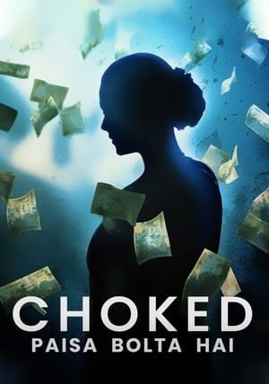 Choked Paisa Bolta Hai 2020 Hindi Movie [880MB] Movie Poster