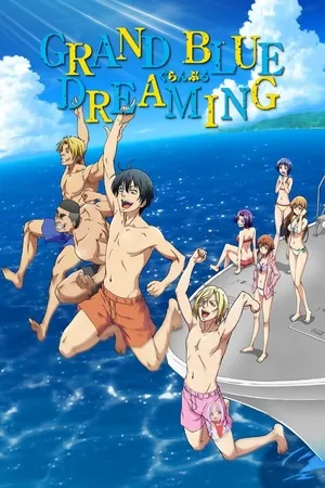Grand Blue Dreaming 2026 Season 2 Hindi - Japanese Audio [EP 01 - 08 Added]
