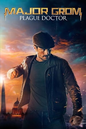 Major Grom: Plague Doctor (2021) Hindi Dual Audio 450MB Movie Poster