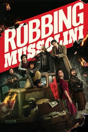 Robbing Mussolini (2022) Hindi Dual Audio – Movie Poster